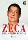 Zeca - Deixa o Samba Me Levar