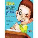 Zeca Não Tem Medo de Prova Ed. 2 - EDITORA INVERSO