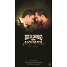 Zezé di Camargo & Luciano - Flores em Vida (CD Duplo + DVD)
