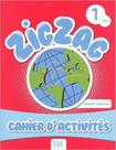 Zigzag 1 - cahier d'activites