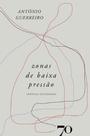 Zonas de baixa pressão: crônicas escolhidas Zonas de baixa pressão: crônicas escolhidas
