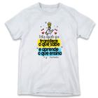 1 Camiseta Dia da Professora Professores Mestre Aprende o que Ensina