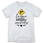 1 Camiseta Dia dos Namorados Te Amo de todas as Formas e Sentidos