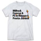 1 Camiseta Festa Junina São João Palavras Milho Cuscuz Pé de Moleque Personalizada