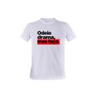 1 Camiseta Odeio Drama Mas Faço Memes Engraçados Personalizada