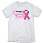 1 Camiseta Outubro Rosa Eu Apoio Campanha Cancêr Mama