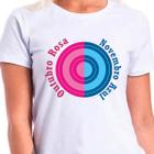 1 Camiseta Outubro Rosa Novembro Azul campanha contra o câncer