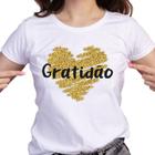 1 Camiseta Personalizada Ano Novo Virada Coração Gratidão