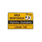 10 - Placa Área Monitorada Vizinho Solidário Ligue 190 30X20 Sinalizo