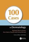 100 cases in dermatology