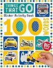 100 Words Things That Go Sticker - Activity Book With Card Press-Outs And Stickers! - Make Believe