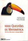 1000 questoes de matematica - escolas militares e ensino medio - CIENCIA MODERNA