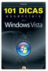 101 Dicas Essenciais para Windows Vista