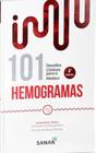 101 hemogramas - desafios clínicos para o médico