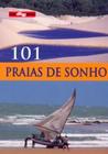 101 Praias de Sonho - NOVA FRONTEIRA - GRUPO EDIOURO