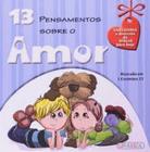 13 Pensamentos Sobre O Amor