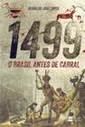 1499 - o Brasil Antes De Cabral - HARPERCOLLINS