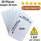 20 Placas de Isopor 20mm 100cm x 50cm x 2cm Forro COMPRAR 01 KIT POR VEZ