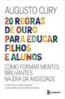 20 Regras de Ouro para Educar Filhos e Alunos (Capa Dura) - ACADEMIA DE INTELIGENCIA