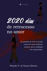 2020 dias de Retrocesso no amor - Viseu