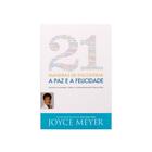 21 Maneiras De Encontrar A Paz E A Felicidade - Joyce Meyer - Bello Publicações