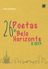 26 poetas na belo horizonte de ontem