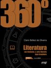 360 literatura - vol. único: a arte literária luso-brasileira - conjunto