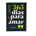 365 DIAS PARA AMAR - Pr. Arthur e Pra. Talitha Pereira