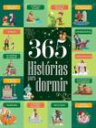 365 Histórias Para Dormir - Pé da Letra