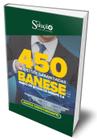 450 Questões BANESE (Banca Cespe/Cebraspe) - Gabaritadas