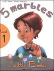 5 marbles - level 1 -little books - with audio cd/cd-rom