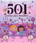 501 coisas para descobrir - CIRANDA CULTURAL EDITORA E DIS