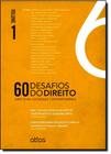 60 Desafios do Direito: Direito na Sociedade Contemporânea - Vol.1