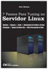 7 passos para tuning no servidor linux - CIENCIA MODERNA