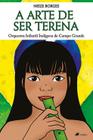 A arte de ser Terena - Viseu