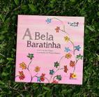 A Bela Baratinha- Leia Cassol