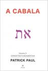 A Cabala - Volume 2: Conceitos Fundamentais - Polar