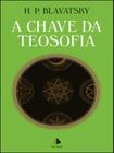 A chave da teosofia - MINOTAURO