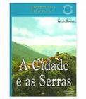 A cidade e as serras - PAE