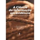 A Ciência Da Informação Em Evidência: Autonomia e Participação Social