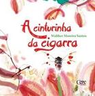 A Cinturinha da Cigarra