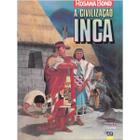 A Civilização Inca Rosana Bond Editora Ática - Atica