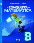 A Conquista da Matemática - 8º Ano