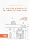 A Constitucionalização do Direito Pós-nacional - Vol 2 - Tirant Lo Blanch