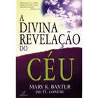 A Divina Revelação do Céu, Mary K Baxter - Danprewan