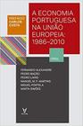 A Economia Portuguesa na União Europeia: 1986-2010 - Actual