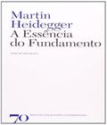 A Essência do Fundamento - Edições 70