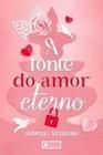 a Fonte Do Amor Eterno Sortido - COERENCIA LIVROS