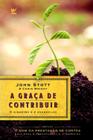 A Graça de Contribuir, John Stott - Vida