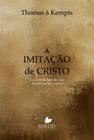 A Imitação de Cristo, Thomas A Kempis - Shedd Publicações